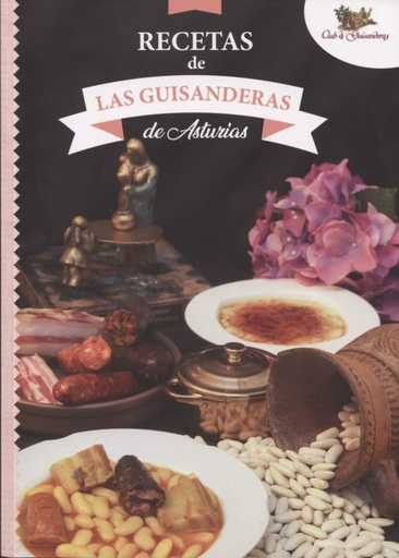 [9788409083930] RECETAS DE LAS GUISANDERAS DE ASTURIAS