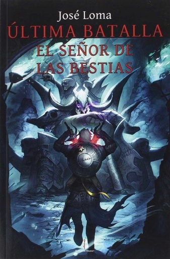 [9788494443251] Ultima Batalla: El Señor de las Bestias