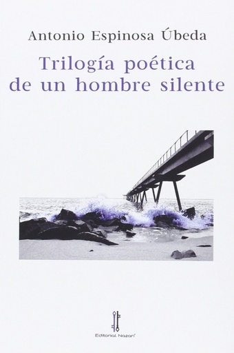 [9788416764006] Trilog¡a poética de un hombre silente