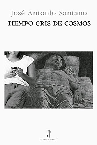 [9788494299230] Tiempo gris de cosmos