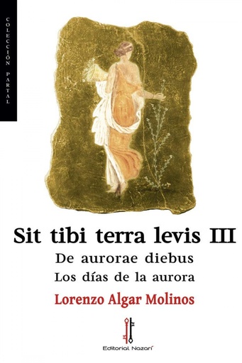 [9788416764945] Sit tibi terra levis III: De aurorae diebus