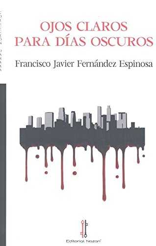 [9788416764624] Ojos claros para d¡as oscuros