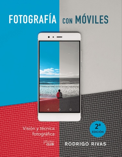 [9788441541979] FOTOGRAFIAR CON MÓVILES