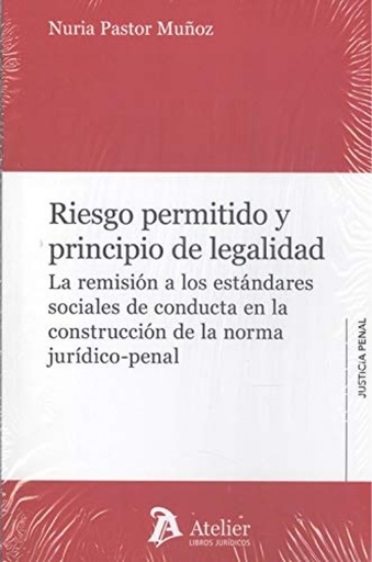 [9788417466770] RIESGO PERMITIDO Y PRINCIPIO DE LA LEGALIDAD