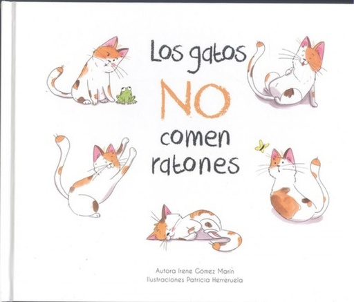 [9788412010626] LOS GATOS NO COMEN RATONES