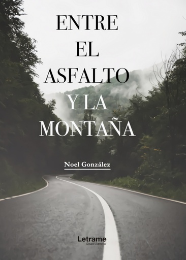 [9788417608859] Entre el asfalto y la montaña