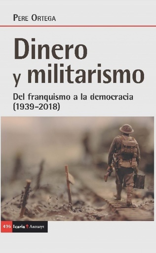 [9788498889376] DINERO Y MILITARISMO