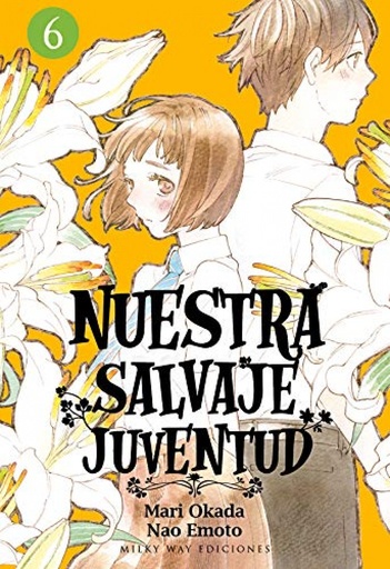 [9788417820732] NUESTRA SALVAJE JUVENTUD 6