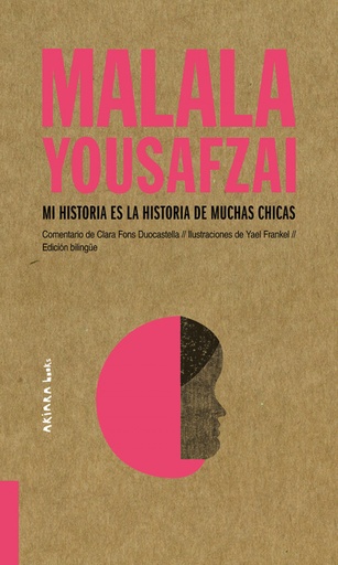 [9788417440466] MALALA YOUSAFZAI: MI HISTORIA ES LA HISTORIA DE MUCHAS CHICAS