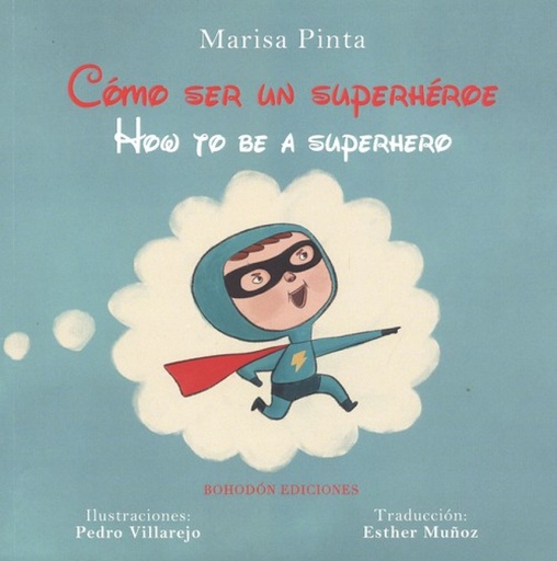 [9788417885298] COMO SER UN SUPERHEROE/HOW TO BE A SUPERHERO