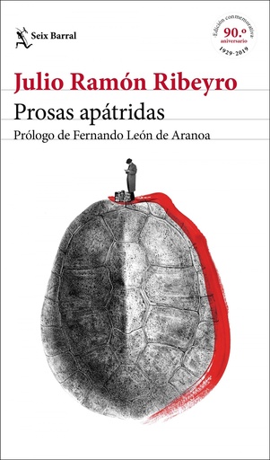 [9788432235221] Prosas apátridas (ed. conmemorativa)