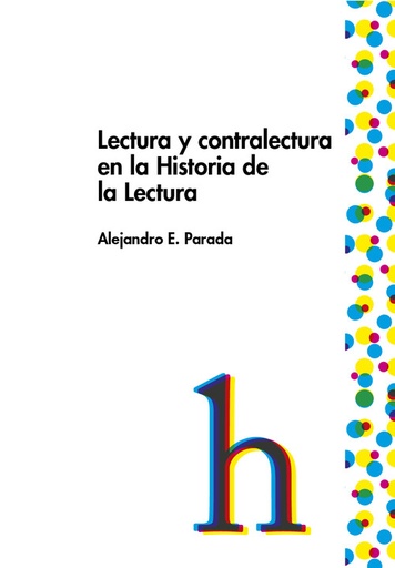 [9789876995931] Lectura y contralectura en la Historia de la Lectura