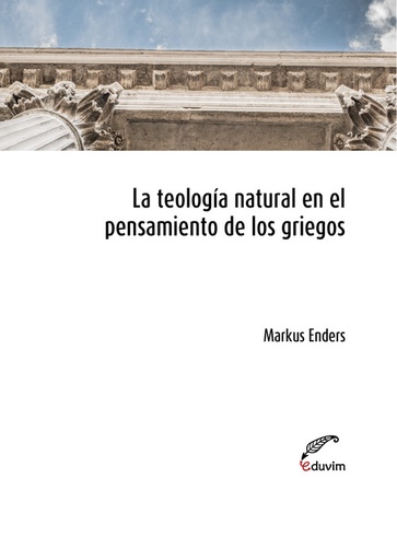 [9789876995689] La teolog¡a natural en el pensamiento de los griegos