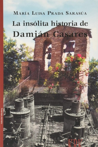 [9788483676615] LA INSOLITA HISTORIA DE DAMIAN CASARES **KRK**