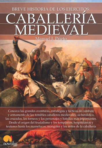 [9788499678429] Breve historia de la caballer¡a medieval