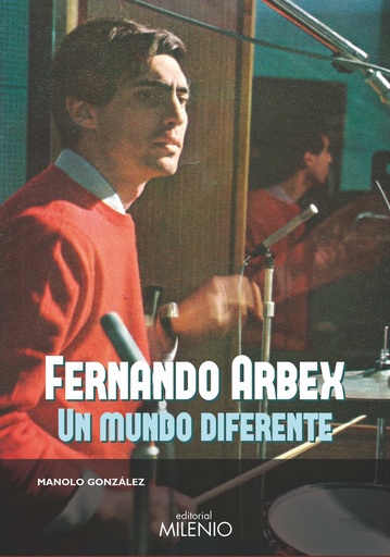 [9788497438780] Fernando Arbex. Un mundo diferente