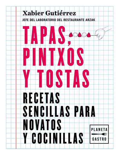 [9788408219187] Tapas, pintxos y tostas