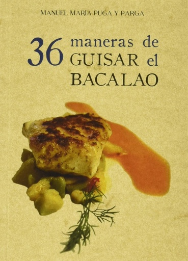 [9788490016336] 36 maneras de guisar el bacalao