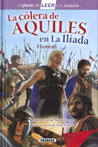 [9788467769258] La cólera de Aquiles en la Ilíada