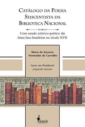 [9788579396090] Catálogo da poesia seiscentista da Biblioteca Nacional,