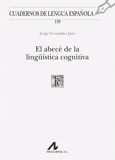 [9788476359969] El abecé de la lingüística cognitiva