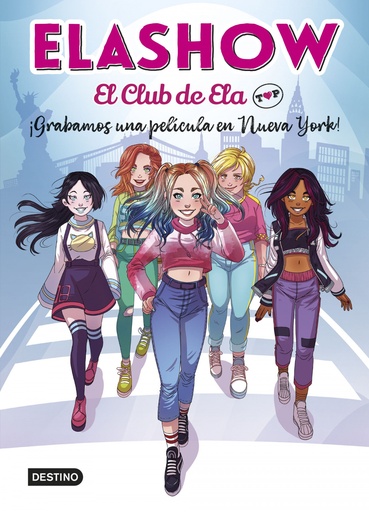 [9788408221906] Elashow. El club de Ela Top 1. ¡Grabamos una película en Nueva York!