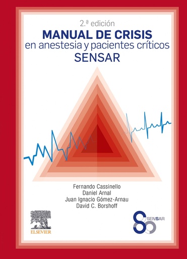 [9788491135531] Manual de crisis en anestesia y pacientes críticos SENSAR (2ª ed.)