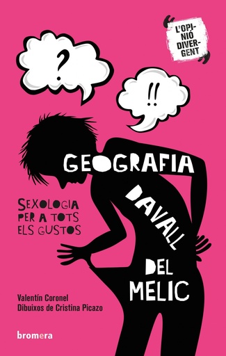 [9788490268759] Geografia davall del melic. Sexologia per a tots els gustos
