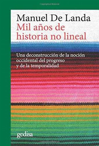 [9788497842181] Mil años de historia no lineal