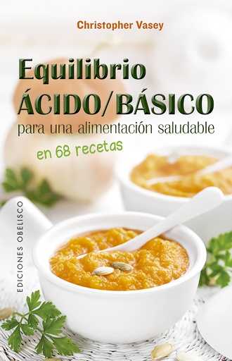 [9788491115441] Equilibrio ácido/básico para una alimentación saludable