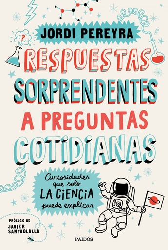 [9788449336515] Respuestas sorprendentes a preguntas cotidianas