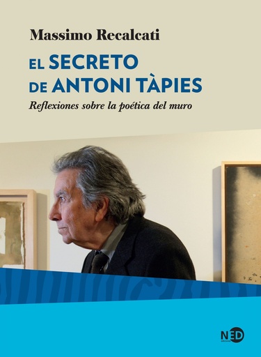 [9788416737819] El secreto de Antoni Tàpies