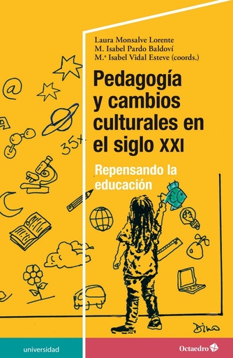 [9788418083181] Pedagog´a y cambios culturales en el siglo XXI