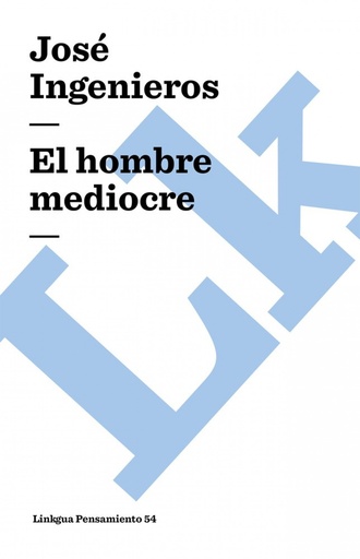 [9788499539201] El hombre mediocre