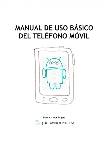 [9788460817284] Manual de uso básico del teléfono móvil