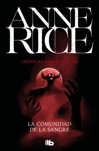 [9788413141107] La comunidad de la sangre (Crónicas Vampíricas 13)