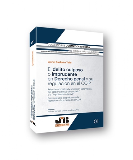 [9788412126068] El delito culposo o imprudente en Derecho penal y su regulación en el COIP