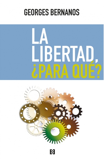 [9788413393421] La libertad, ¿para qué?