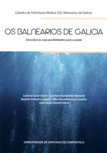 [9788417595241] Os balnearios de Galicia