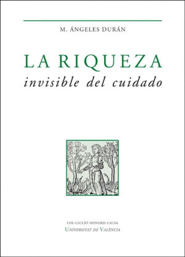 [9788491345619] La riqueza invisible del cuidado