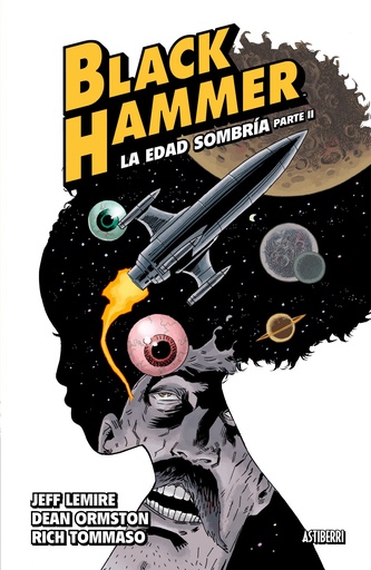 [9788417575557] Black Hammer 4. La edad sombría. Parte 2