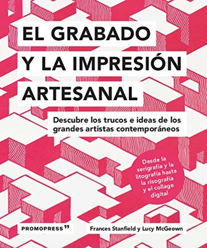 [9788417412579] El grabado y la impresión artesanal