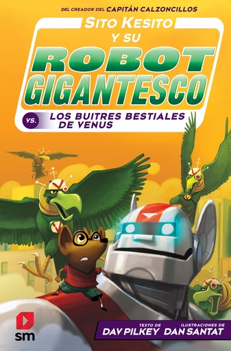 [9788413182834] Sito Kesito y su robot gigantesco contra los buitres bestiales de Venus