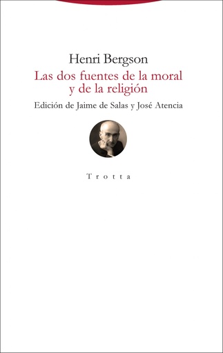 [9788498798029] Las dos fuentes de la moral y de la religión