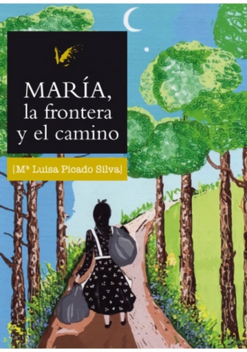 [9788494518218] María, la frontera y el camino