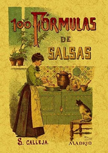 [9788497613347] 100 fórmulas para preparar salsas. Recetas exquisitas y variadas