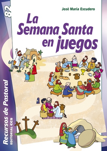 [9788490239766] La Semana Santa en juegos