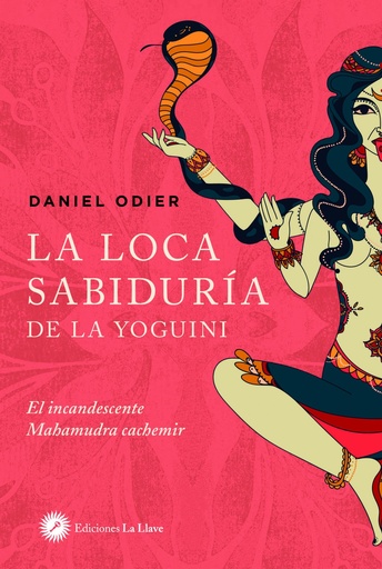 [9788416145720] La loca sabiduría de la yoguini