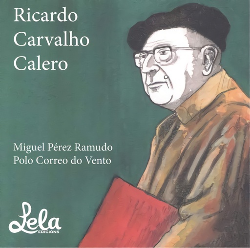 [9788412126303] Pequena biografía de Don Ricardo Carvalho Calero.