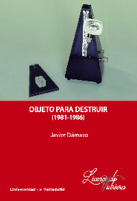 [9788413200538] OBJETO PARA DESTRUIR (1981-1986)